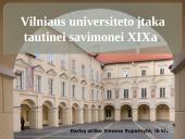 Vilniaus universiteto Ä¯taka tautinei savimonei XIXa.
