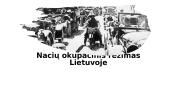Nacių okupacinis režimas Lietuvoje
